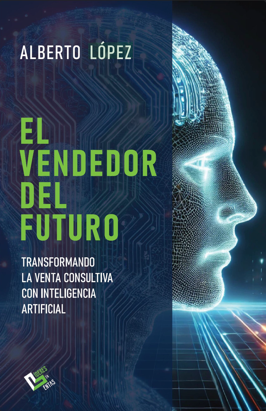 El vendedor del futuro: Transformando la venta consultiva con inteligencia artificial
