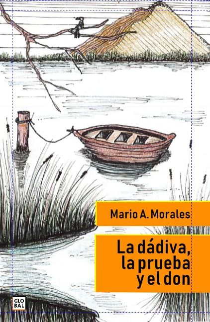 La dádiva, la prueba y el don