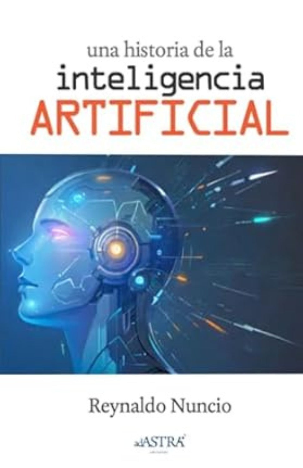 Una historia de la inteligencia artificial