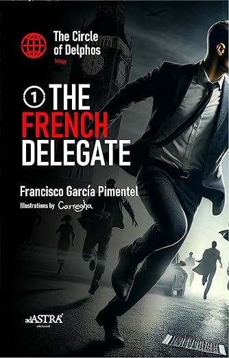 The Circle of Delphos 1 - The French Delegate