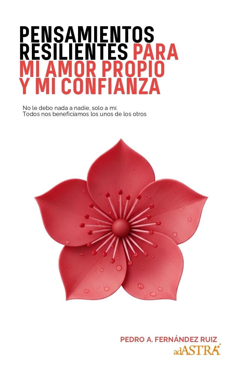 Pensamientos Resilientes para mi Amor Propio y mi Confianza (Spanish Edition)