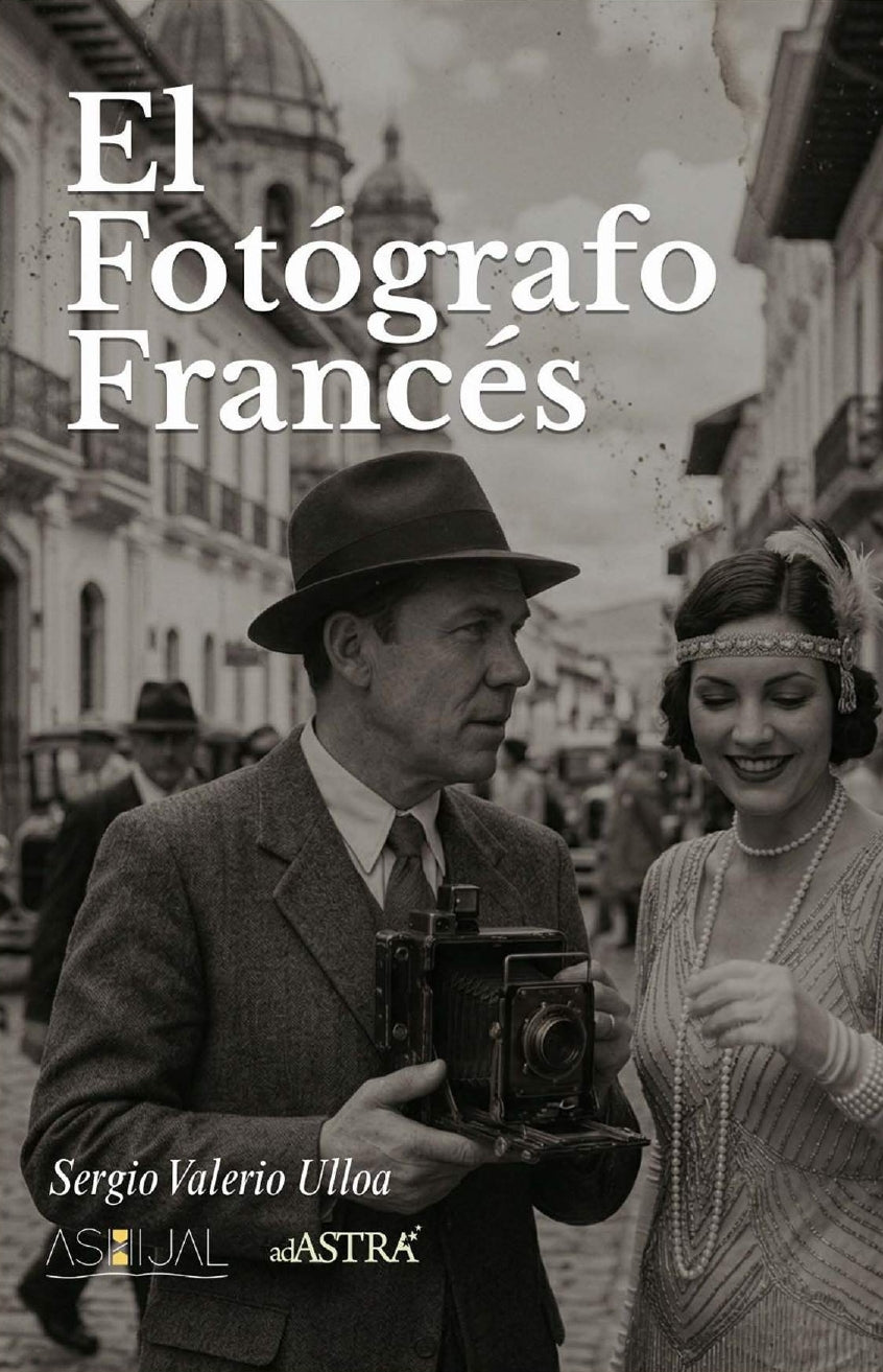 El fotógrafo francés (Spanish Edition)