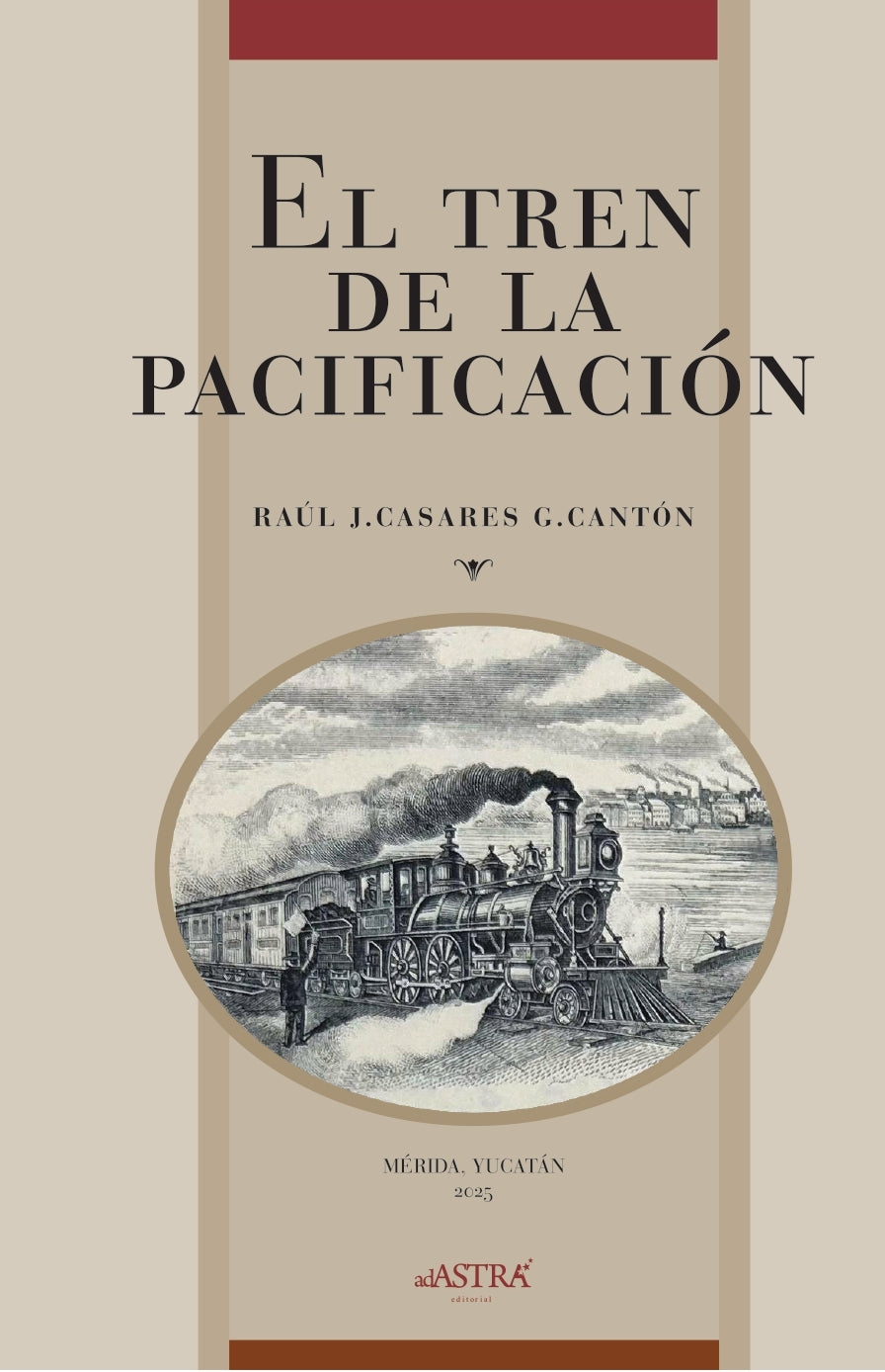 El tren de la pacificación
